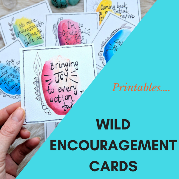 WILD ENCOURAGEMENT CARDS (Download)